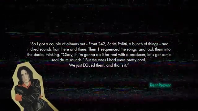 Tonepusher enthüllt die Klanggeister von ‚Pretty Hate Machine‘